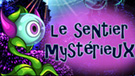 Le sentier mystérieux