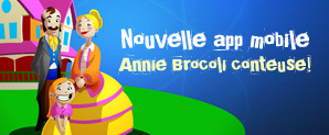 application mobile Annie Brocoli conteuse